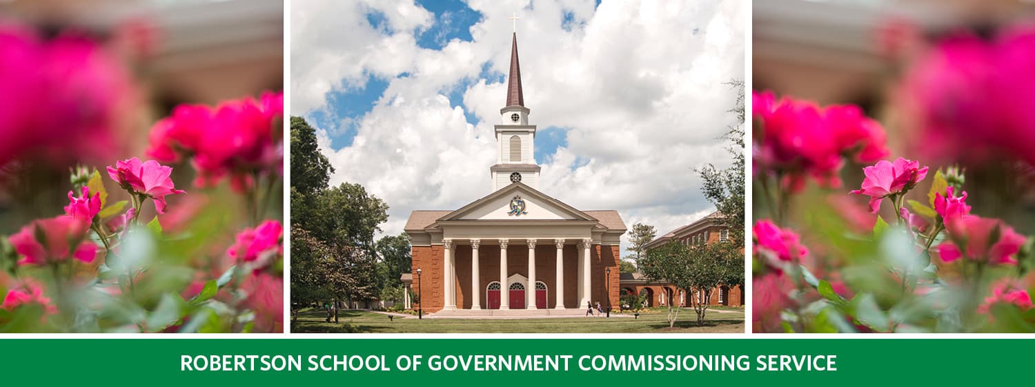 Robertson School of Government Commissioning Regent University